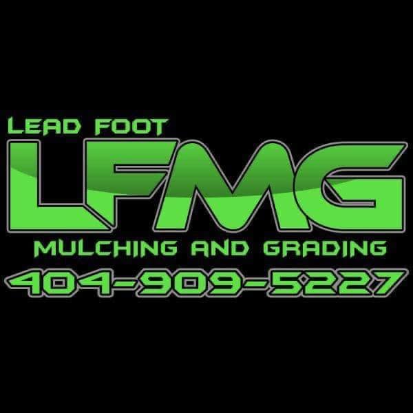 Lead Foot Mulching and Grading